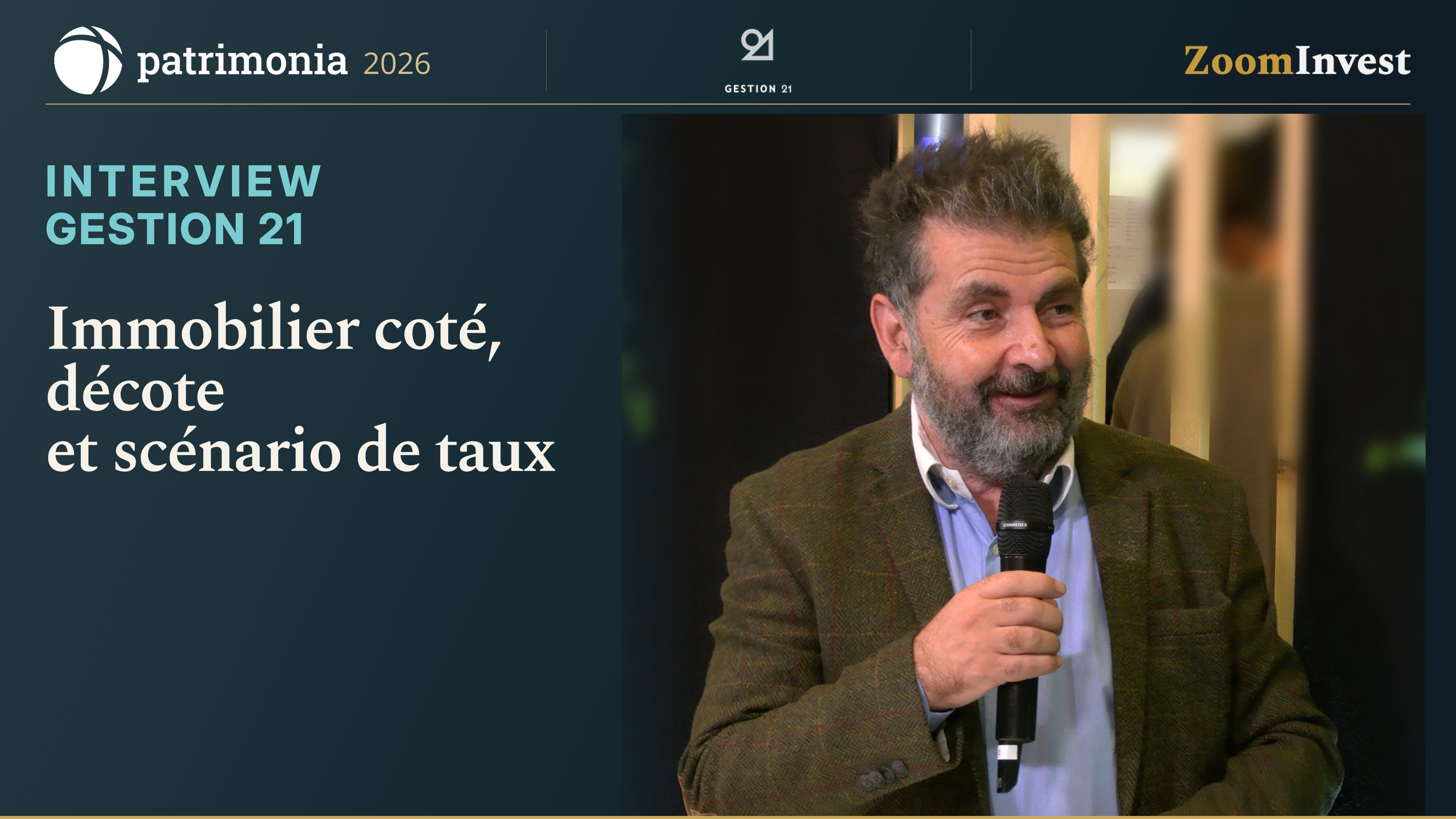 Gestion 21 : immobilier coté, décote et scénario de taux