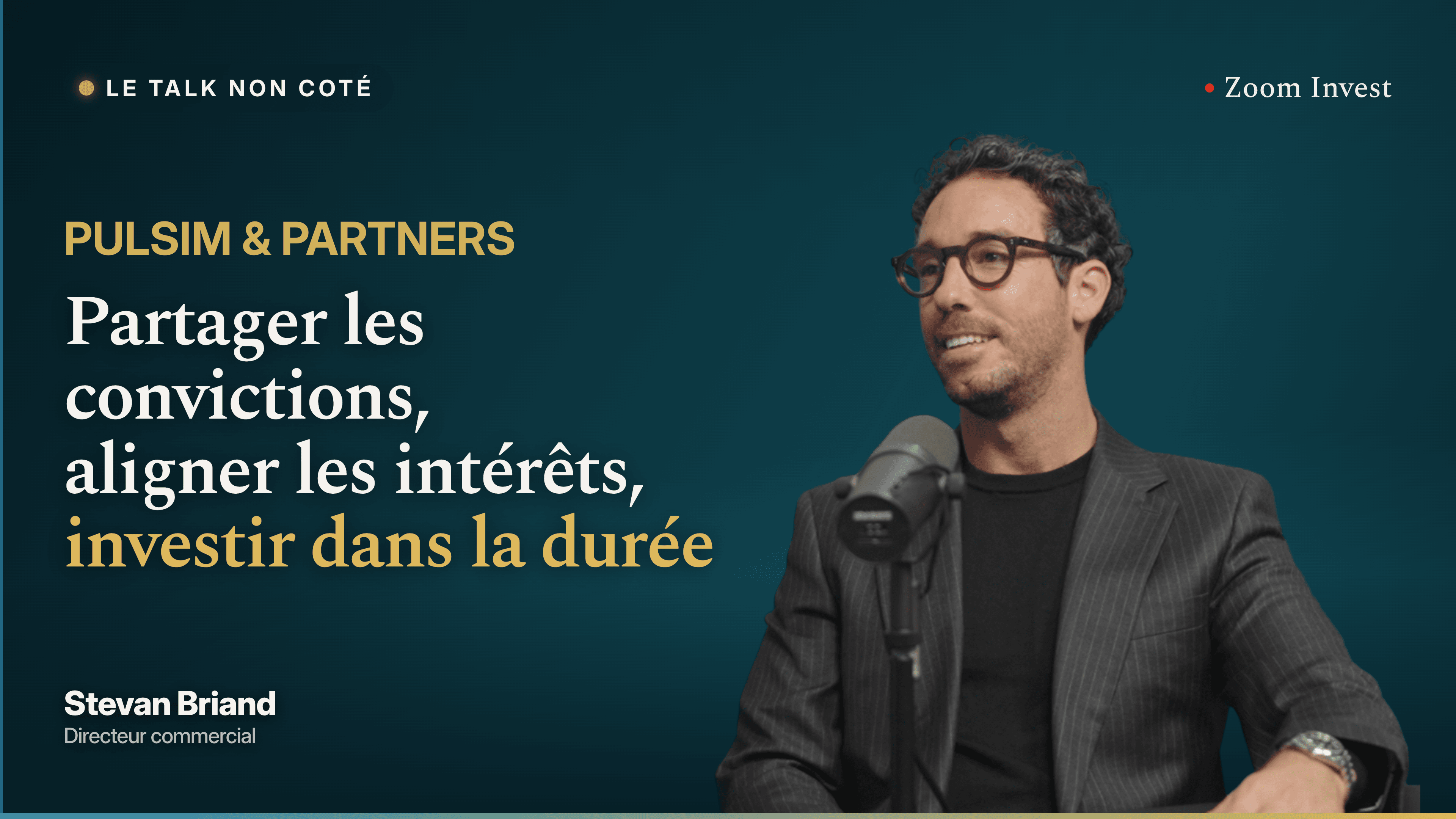 Pulsim & Partners : partager les convictions, aligner les intérêts, investir dans la durée