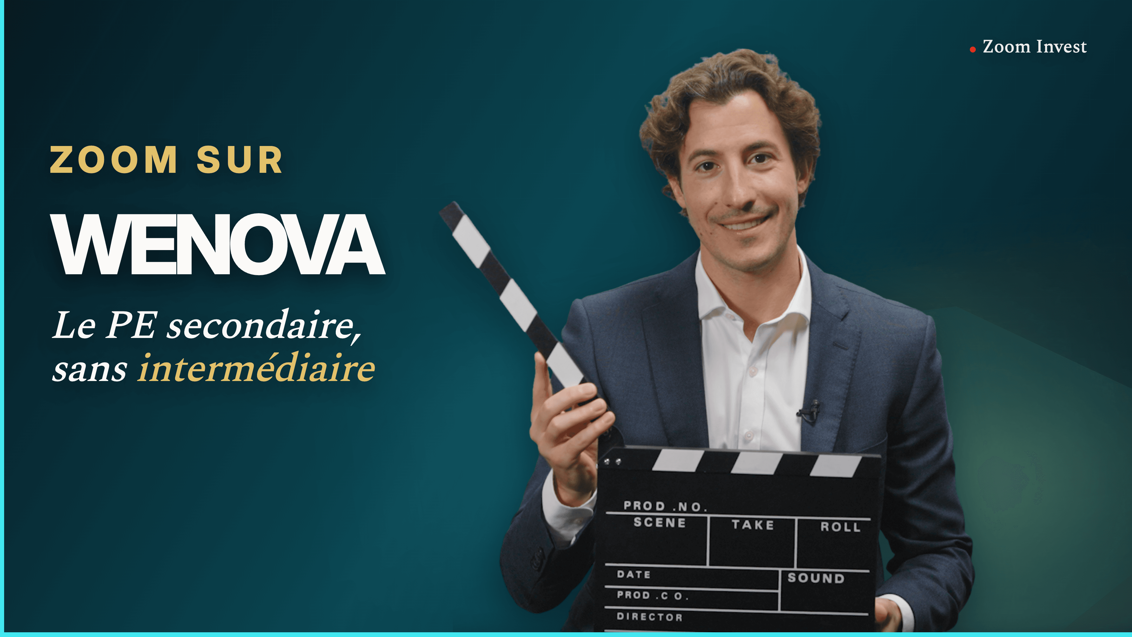 Wenova Zoom Sur : vignette wide 16x9 habillée, private equity secondaire sans intermédiaire