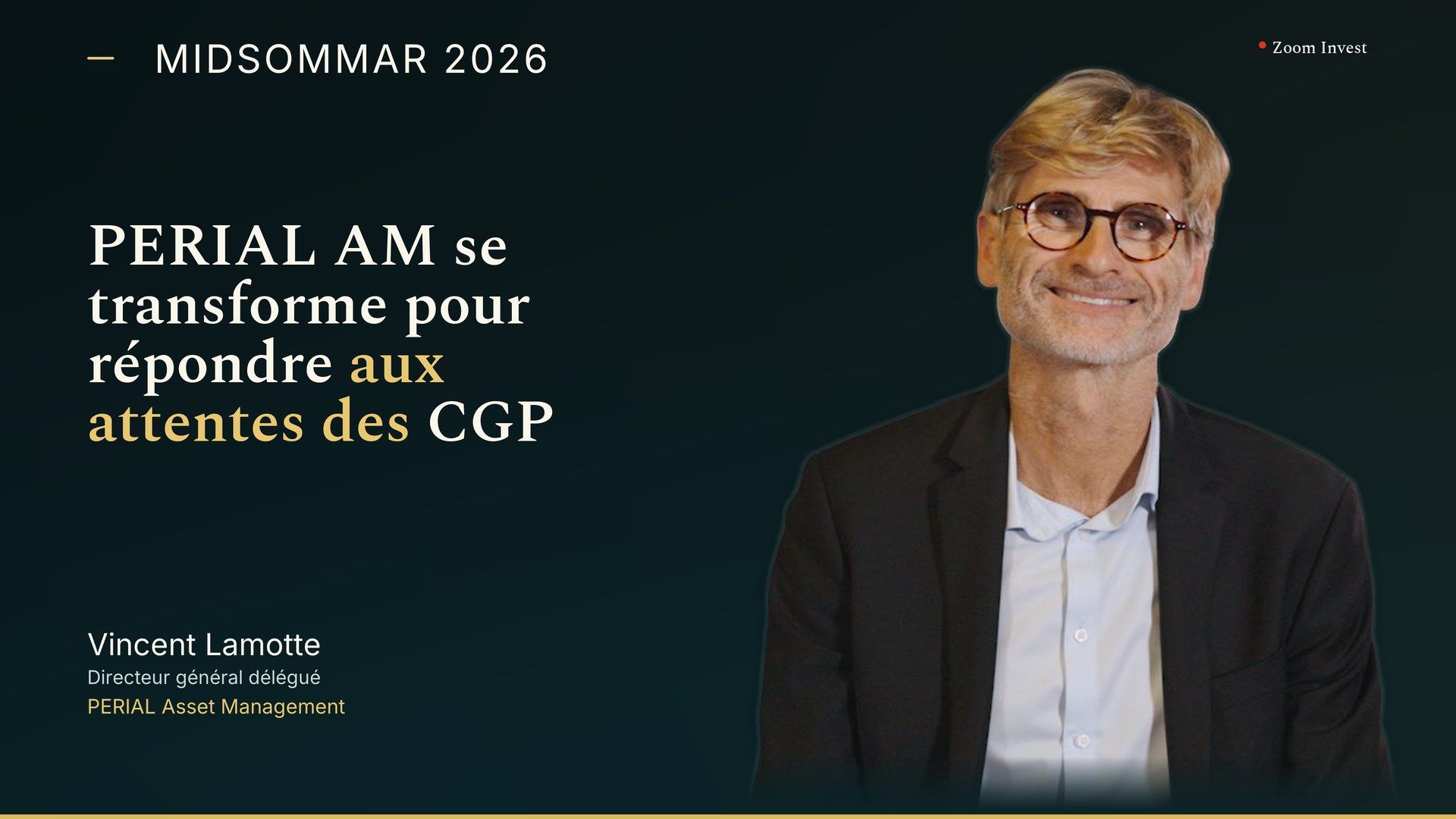 PERIAL AM se transforme pour répondre aux attentes des CGP