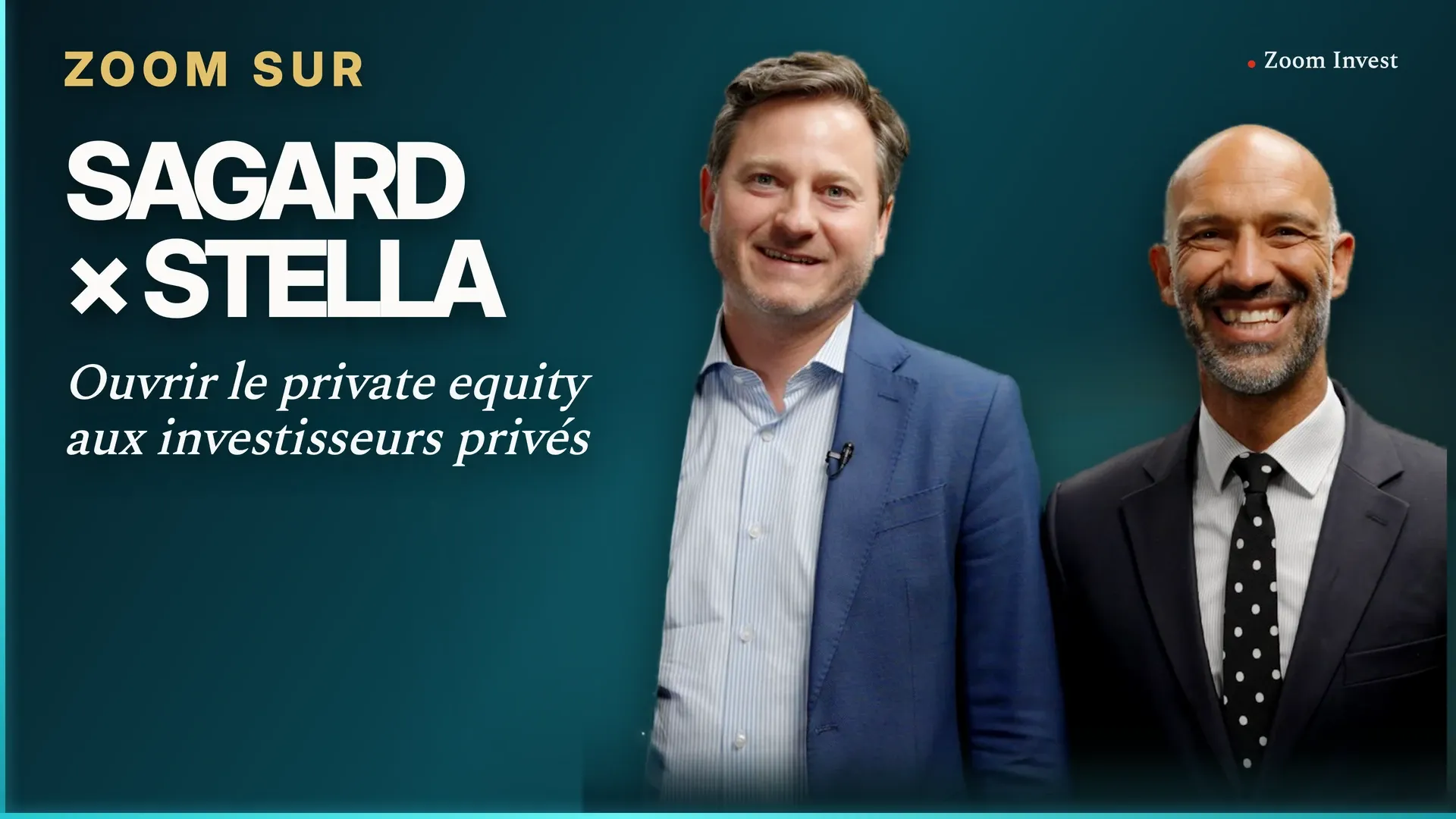 Sagard et Stella : une ambition commune pour faire évoluer l'accès au private equity